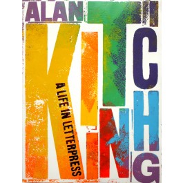 Alan Kitching – A Life in Letterpress